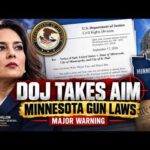 DOJ Takes Aim at Minnesota Gun Laws: A Major Warning!