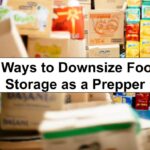 5 Ways to Downsize Food Storage as a Prepper – reThinkSurvival.com