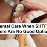 Dental Care When SHTF – There Are No Good Options – reThinkSurvival.com