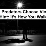 It’s How You Walk) – reThinkSurvival.com