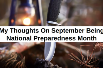My Thoughts on September Being National Preparedness Month – reThinkSurvival.com