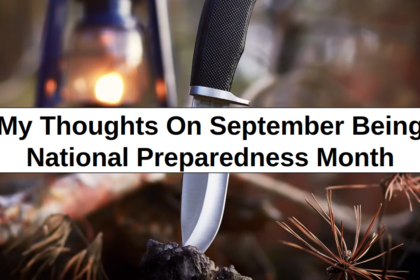 My Thoughts on September Being National Preparedness Month – reThinkSurvival.com