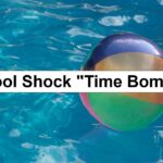 Pool Shock “Time Bomb” Problem – reThinkSurvival.com