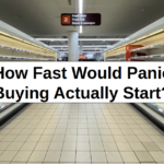 How Fast Would Panic Buying Actually Start? – reThinkSurvival.com