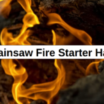 Chainsaw Fire Starter Hack